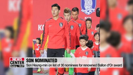 Son Heung-min on list of 30 nominees for renowned Ballon d'Or Award