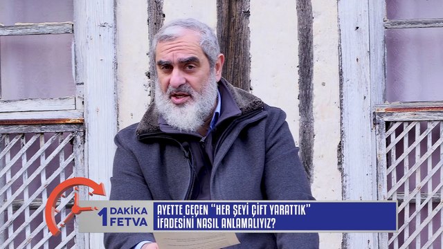 1089) Ayette geçen 'Her şeyi çift yarattık' ifadesini nasıl anlamalıyız? / Birfetva - Nureddin YILDIZ