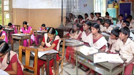 10,11,12ம் வகுப்புகளுக்கு பொதுத்தேர்வு எழுத கூடுதல் நேரம் ஒதுக்கீடு - பள்ளிக்கல்வித்துறை-வீடியோ