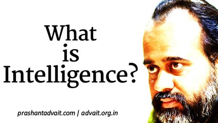 Acharya Prashant, with students: What is intelligence?