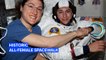 One giant leap for women: First all-female spacewalk