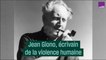 Jean Giono, l'écrivain de la violence humaine -#CulturePrime
