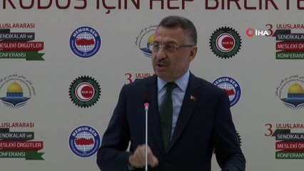 Cumhurbaşkanı Yardımcısı Oktay, 3. Uluslararası Sendikalar Konferansı'nda konuştu