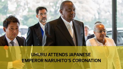 Uhuru attends Japanese Emperor Naruhito's coronation
