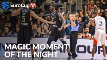 7DAYS Magic Moment of the Night: Rayhawn Thomas & William Mosley, Partizan NIS Belgrade