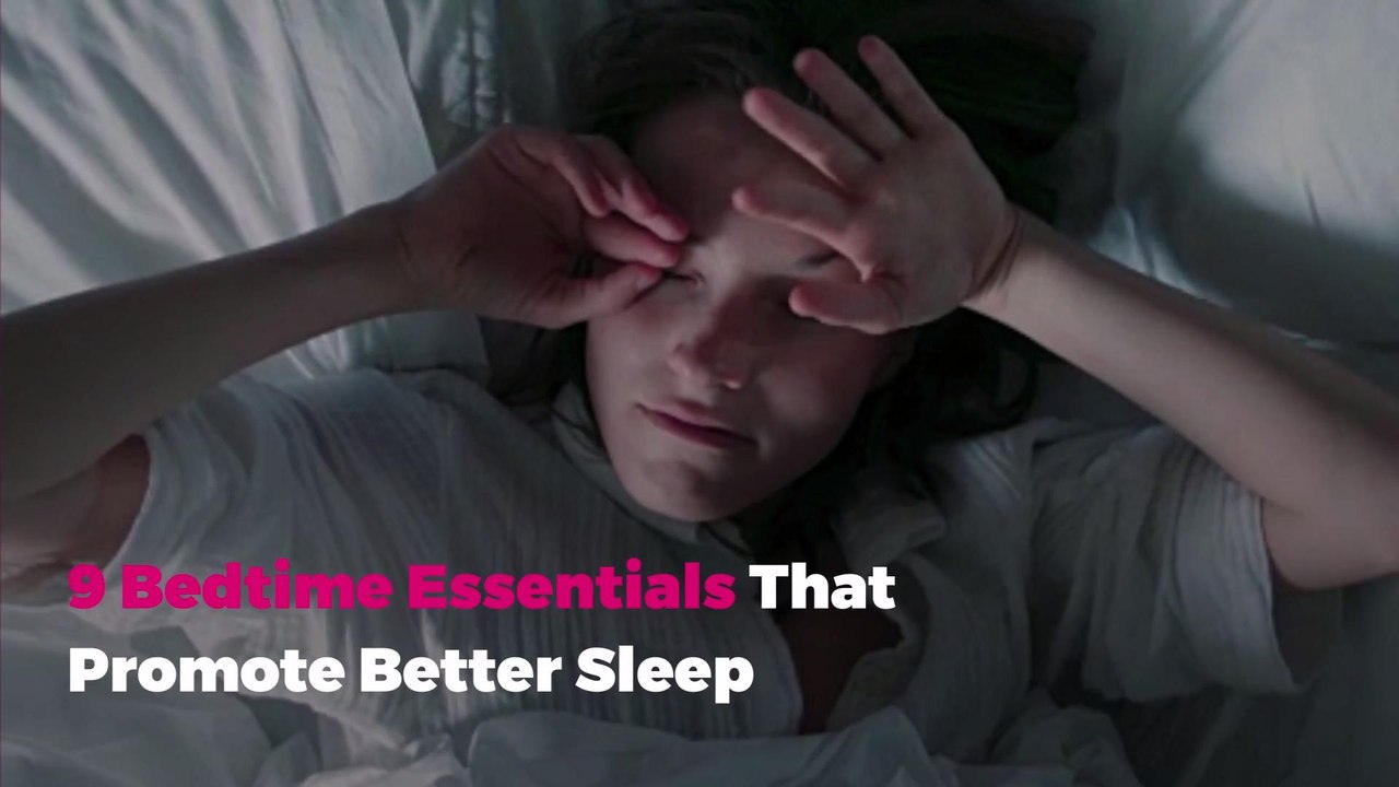 9 Bedtime Essentials That Promote Better Sleep