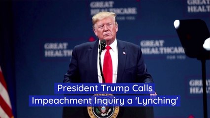 President Trump's Word On Impeachment Inquiry