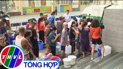 THVL | Nuớc sạch sông Đà đã an toàn cho sinh hoạt, ăn uống