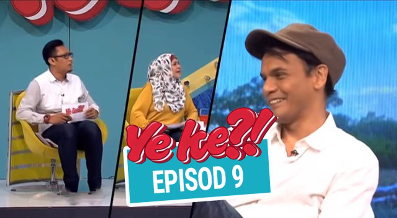 Ye Ke?! (2016) | Episod 9