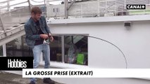 HOBBIES - La grosse prise (extrait 
