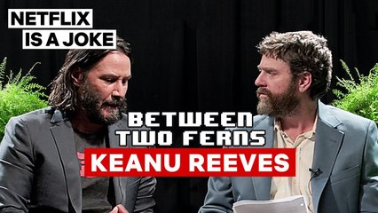 Keanu Reeves- Between Two Ferns with Zach Galifianakis - Netflix