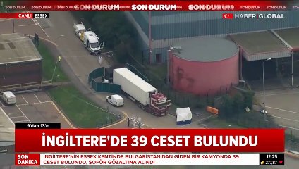 İngiltere şokta! Essex bölgesinde bir kamyonda 39 ceset bulundu
