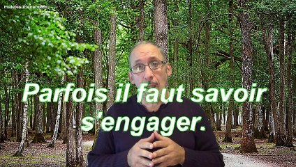 Il faut parfois s'avoir s'engager pour une bonne cause