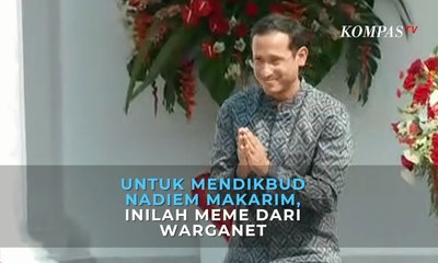 Untuk Mendikbud Nadiem Makarim, Inilah Meme Dari Warganet