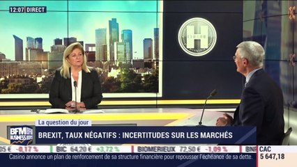 La question du jour: Brexit, taux négatifs ... incertitudes sur les marchés - 23/10