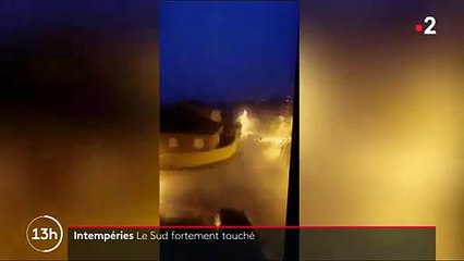 Découvrez les images très impressionnantes des intempéries qui ont touché le sud de la France cette nuit - VIDEO