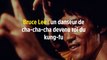 Bruce Lee : un danseur de cha-cha-cha devenu roi du kung-fu
