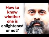 How to know whether one is enlightened or not? || Acharya Prashant on Vivekachudamani (2018)