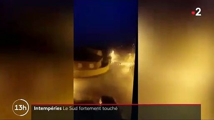 Découvrez les images très impressionnantes des intempéries qui ont touché le sud de la France cette nuit