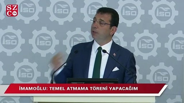 Başkan İmamoğlu’ndan bir ilk: Temel atmama töreni yapacağım!