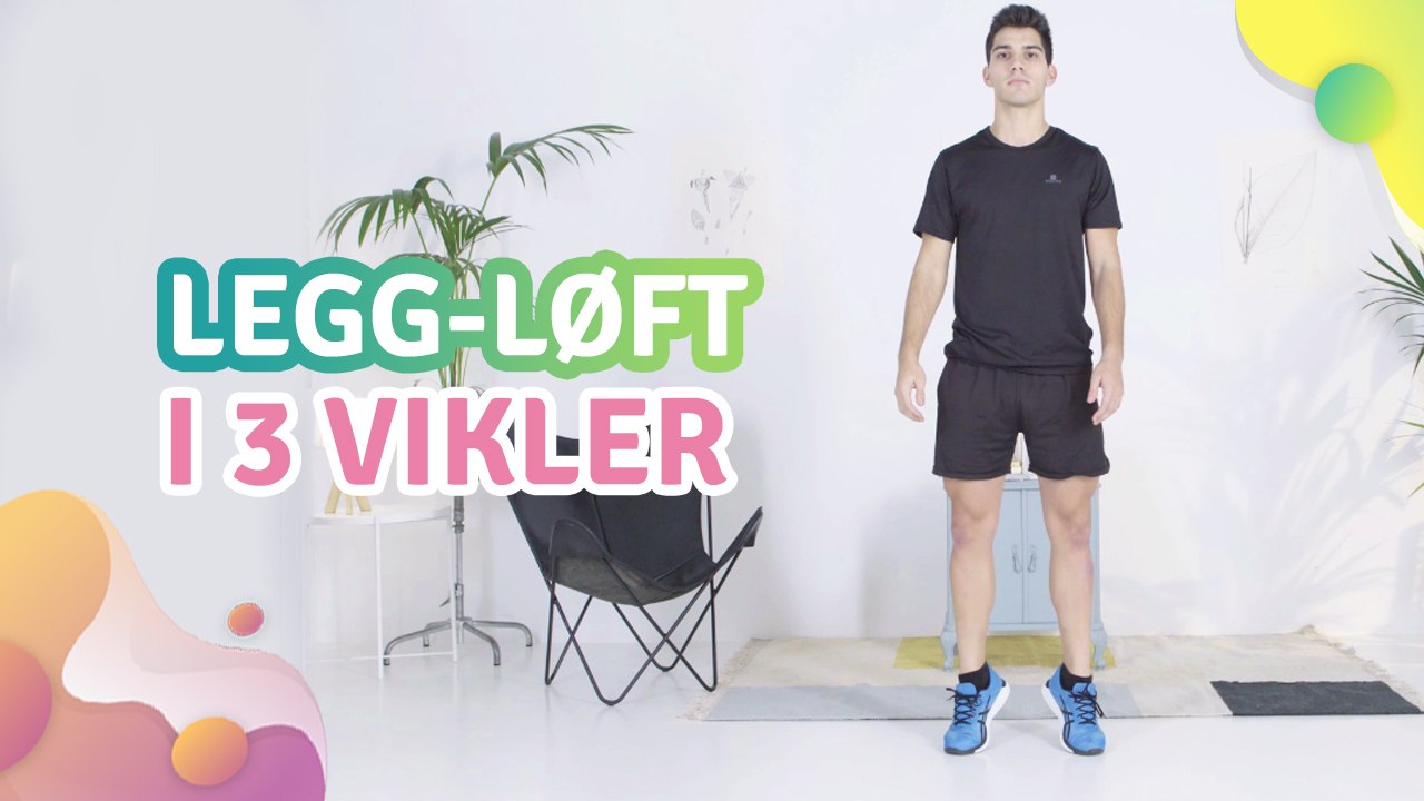 Legg-løft i 3 vikler - Veien til Helse