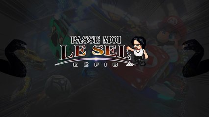 Passe-moi le Sel #1 - Mario Kart 8 (p2)