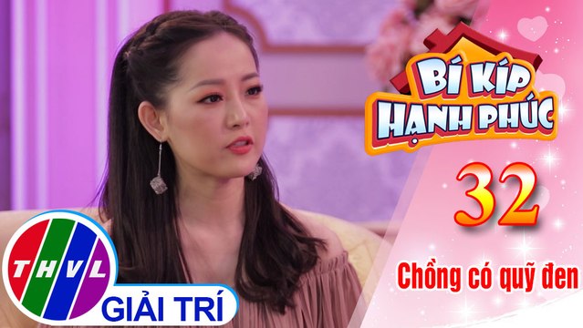 Bí Kíp Hạnh Phúc - Tập 32[3]: Cách hành xử của vợ chồng sẽ ảnh hưởng đến tính cách của con cái