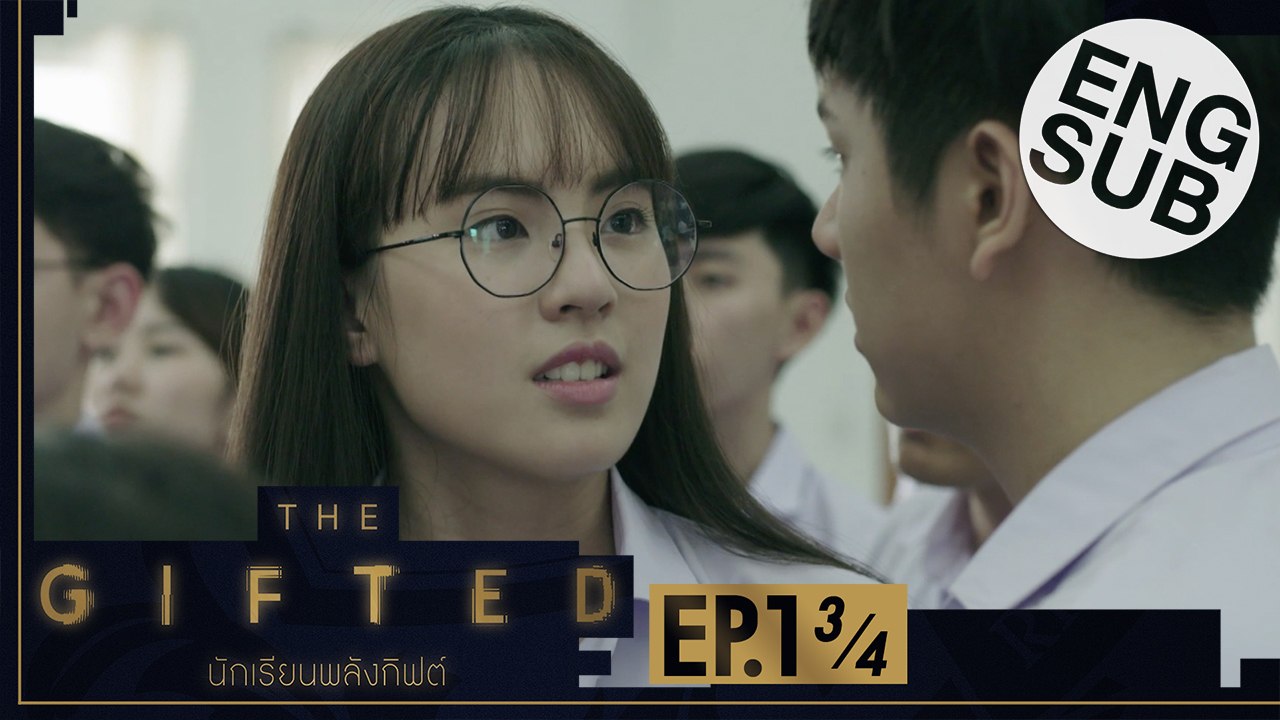 [Eng Sub] THE GIFTED นักเรียนพลังกิฟต์ | EP.1 [3/4]