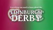 Everything you need to know about the Edinburgh Derby