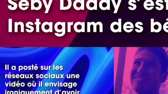 Seby Daddy se moque des comptes Instagram faits pour les bébés des candidats de télé-réalité