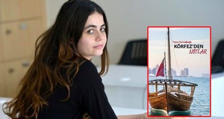 Feyza Gümüşlüoğlu'nun yeni kitabı 'Körfez'den Notlar' satışta