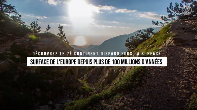 Découvrez le 7è continent disparu sous la surface de l'Europe depuis plus de 100 millions d'années