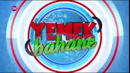 Yemek Bahane - 24 10 2019