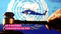 Confira porque a ONU é tão importante para o mundo