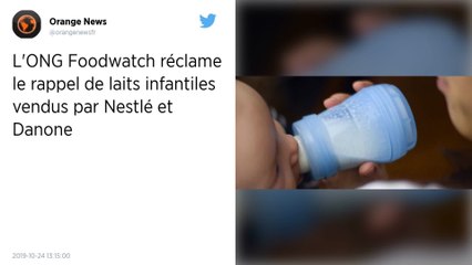 L'ONG Foodwatch réclame le rappel de laits infantiles vendus par Nestlé et Danone