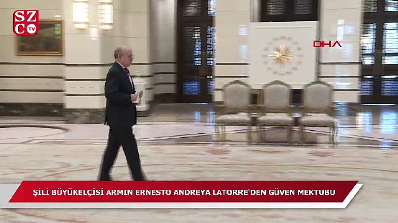 Erdoğan'a Şili Büyükelçisi Armin Ernesto Andreya Latorre'den Güven Mektubu