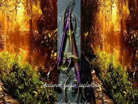 Acılarım yağar saçlarıma٭٭ seslendiren video ٭٭Aynur AVCI