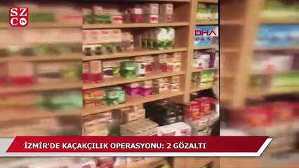 İzmir'de kaçakçılık operasyonu: 2 gözaltı
