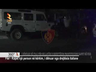 I DËNUARI NË ITALI PËR SKLLAVËRI E SHFRYTËZIM PROSTITUCIONI KAPET NË FIER