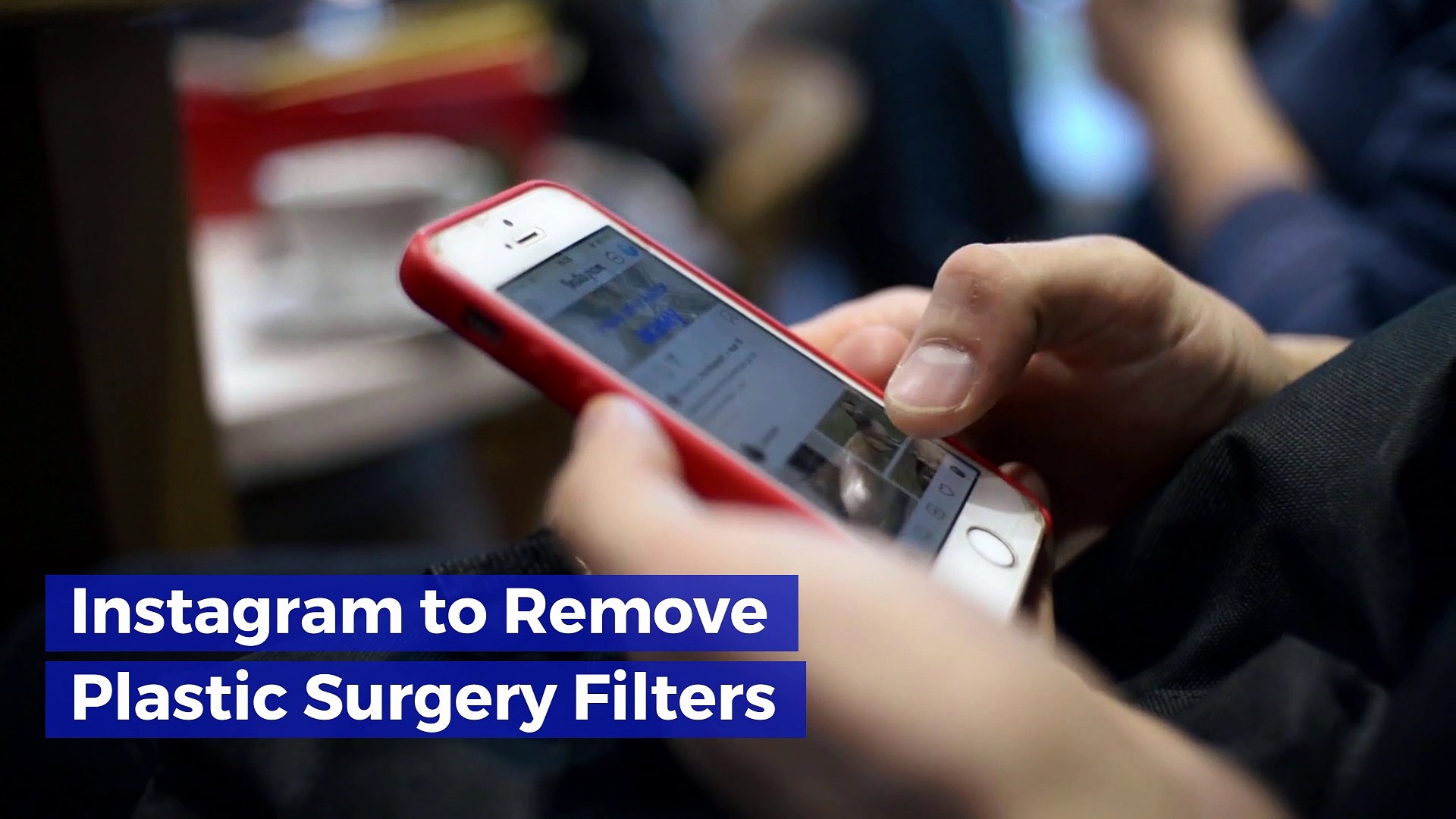 Instagram to Remove Plastic Surgery Filters