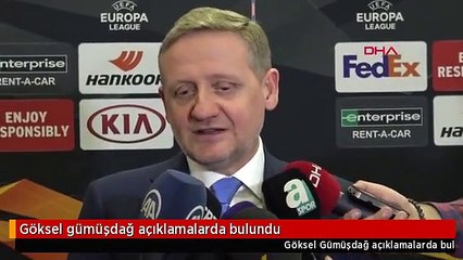 Göksel gümüşdağ açıklamalarda bulundu