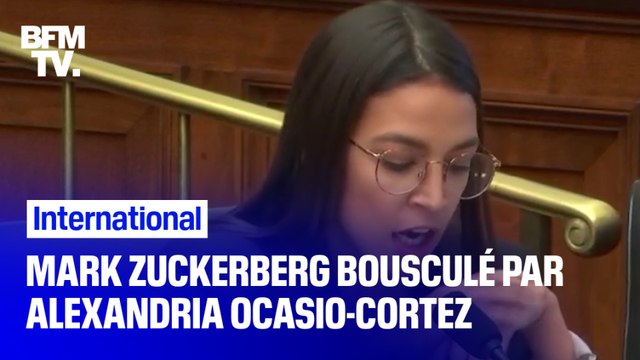 Interrogé sur les publicités politiques ciblées sur Facebook, Mark Zuckerberg a été bousculé par Alexandria Ocasio-Cortez