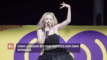 Zara Larsson Struggles With Choices