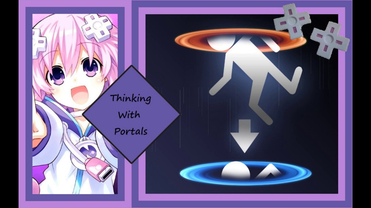 Nep Quickie: Thinking With Portals