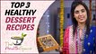 TOP 3 Healthy Diwali Desserts - How To Make Healthy Diwali Desserts? | The Health Space