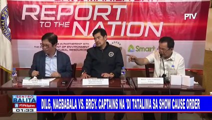 DILG, nagbabala vs brgy captains na 'di tatalima sa show cause order