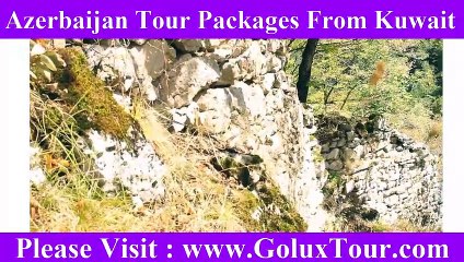 Azerbaijan Tour Packages From Kuwait