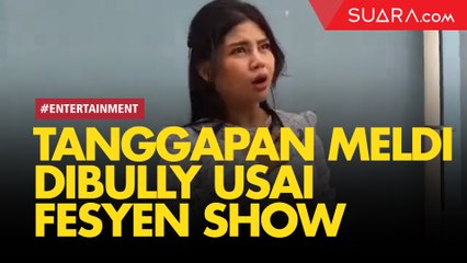 LIVE REPORT: Dibully usai Fashion Show di JFW, Begini Tanggapan Meldi