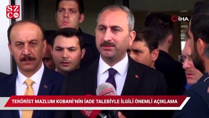 Terörist Mazlum Kobani’nin iade talebiyle ilgili önemli açıklama