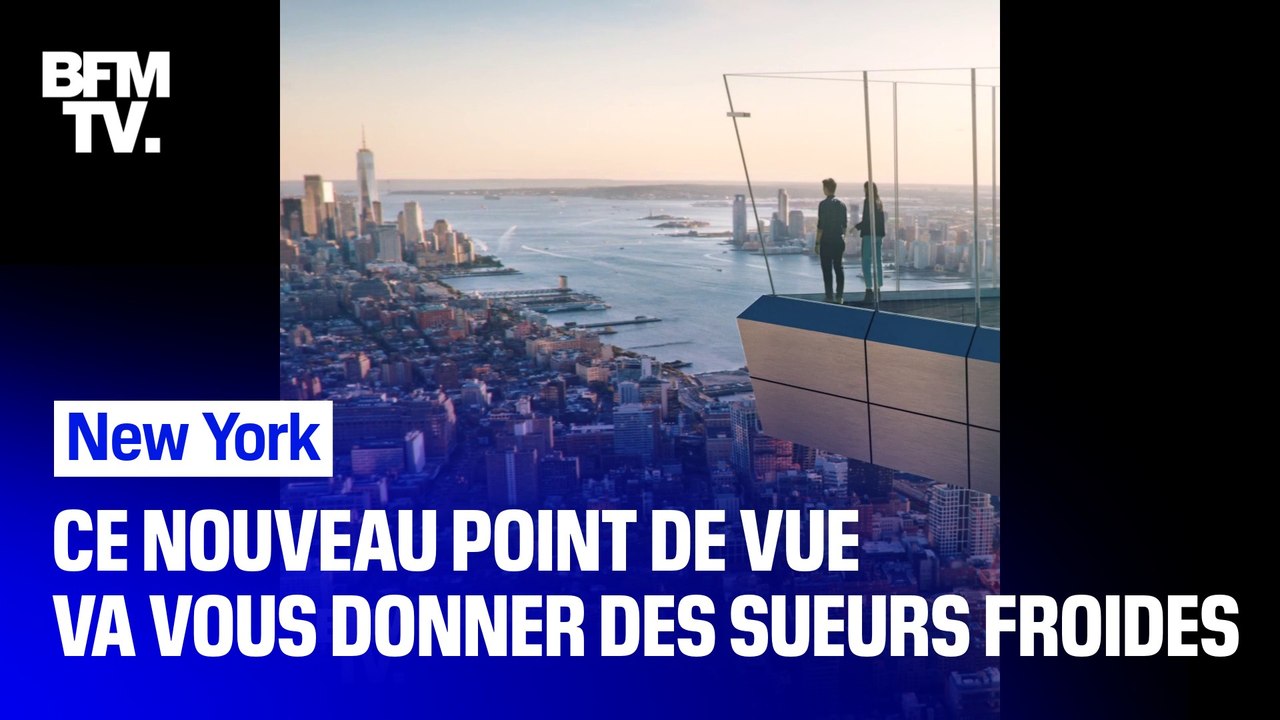 À New York, ce nouveau point de vue va vous donner des sueurs froides